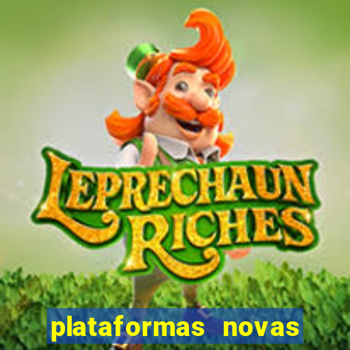 plataformas novas do jogo do tigrinho